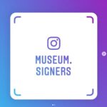 Instagram Museum Signers