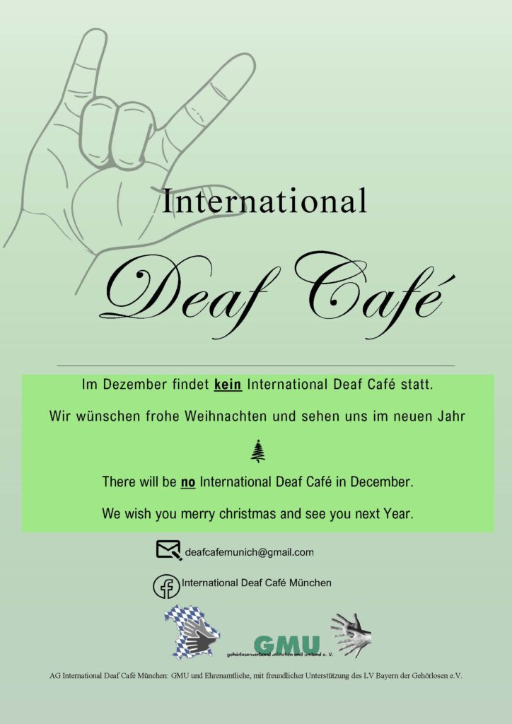 Grüner Plakat mit Handzeichen I love you und Text: International Deaf Cafe und Ankündigung - siehe Text